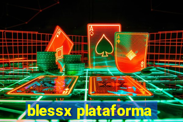 blessx plataforma